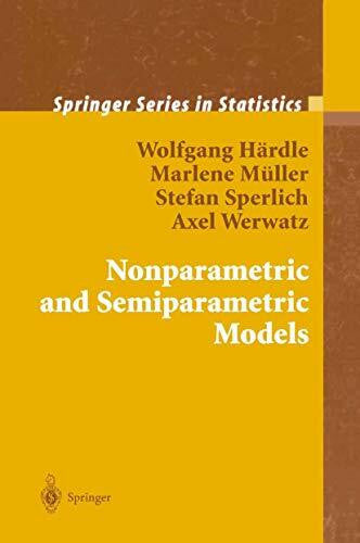 Sperlich, Stefan Nonparametric and Semiparametric Models (Springer Series in Statistics)