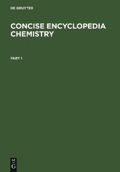 Eagleson, Mary Concise Encyclopedia Chemistry: More than 12.000 entries