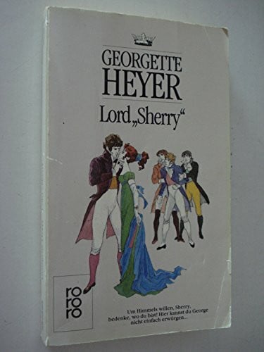Heyer, Georgette Lord 'Sherry' (rororo: Rowohlts Rotations Romane)