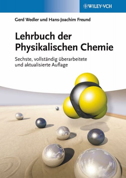 Freund, Hans-Joachim Lehrbuch der Physikalischen Chemie
