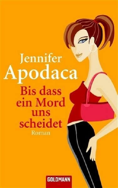 Heinzius, Christine Bis dass ein Mord uns scheidet: Roman (Goldmann Allgemeine Reihe)