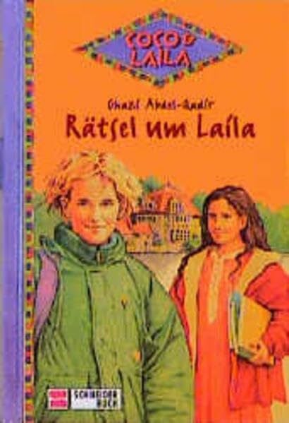 Abdel-Qadir, Ghazi Coco und Laila: Coco & Laila, Bd.1, Rätsel um Laila