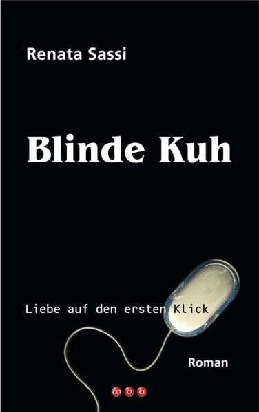 Sassi, Renata Blinde Kuh: Liebe auf den ersten Klick