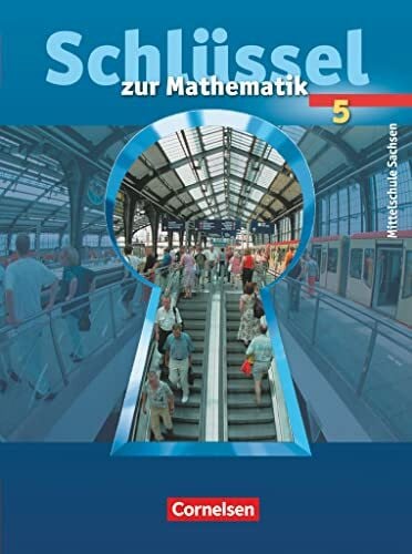 Schibille, Heidrun Schlüssel zur Mathematik - Mittelschule Sachsen - 5. Schuljahr: Schulbuch