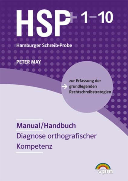 May, Peter HSP: Die Hamburger Schreib-Probe. Handbuch für alle Stufen: Diagnose orthographischer Kompetenz 1.-9. Schuljahr