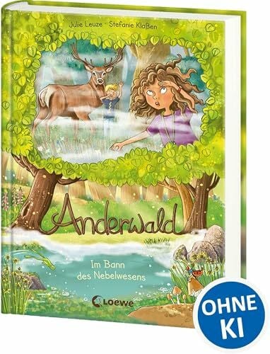 Klaßen, Stefanie Anderwald (Band 3) - Im Bann des Nebelwesens: Schließe dich Fiona und ihren Freunden an, um die Bewohner des Waldes von der Furcht zu befreien - Geheimnisvolles Kinderbuch ab 8 Jahren