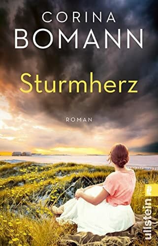 Bomann, Corina Sturmherz: Roman | Eine tragische Mutter-Tochter-Geschichte vor dem dramatischen Hintergrund der Hamburger Sturmflutkatastrophe