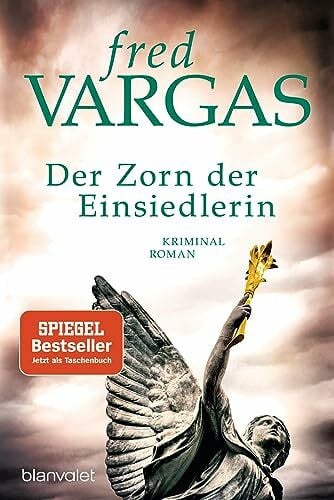 Vargas, Fred Der Zorn der Einsiedlerin: Kriminalroman (Kommissar Adamsberg ermittelt, Band 9)