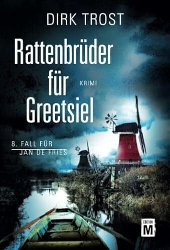 Trost, Dirk Rattenbrüder für Greetsiel