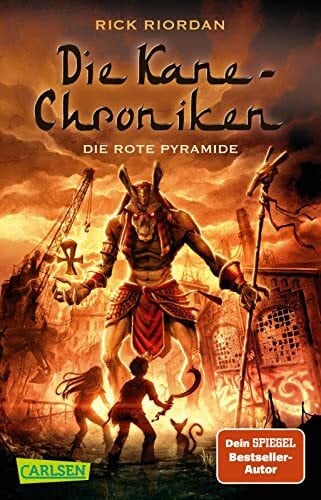 Max, Claudia Die Kane-Chroniken 1: Die rote Pyramide: Ägyptische Mythen, göttliche Mächte und ein auserwähltes Geschwisterpaar – spannendes Fantasy-Abenteuer ab 12 Jahren (1)