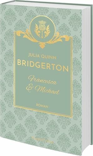 Panic, Ira Bridgerton - Francesca & Michael: Band 6 | Die Vorlage zum NETFLIX-Welterfolg | Die Regency Romane der SPIEGEL-Bestsellerautorin jetzt als limitierte Schmuckausgabe mit Lesebändchen