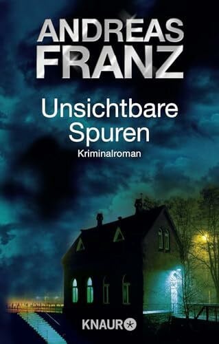 Franz, Andreas Unsichtbare Spuren: Kriminalroman
