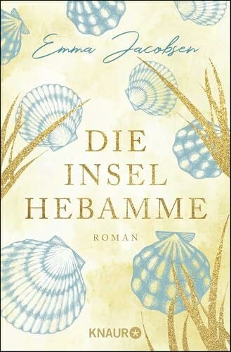 Jacobsen, Emma Die Inselhebamme: Roman