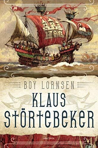 Lornsen, Boy Klaus Störtebeker: Gottes Freund und aller Welt Feind