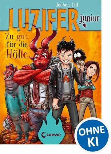 Till, Jochen Luzifer junior (Band 1) - Zu gut für die Hölle: Lustige und beliebte Kinderbuch-Reihe ab 10 Jahren