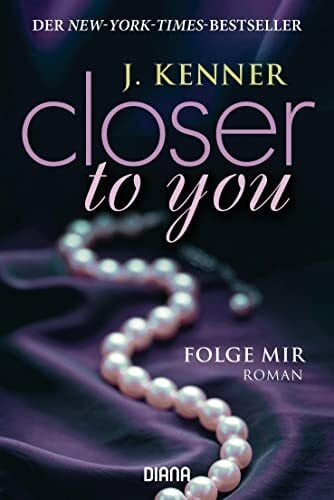 Malz, Janine Closer to you (1): Folge mir: Roman
