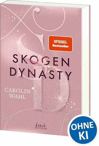 Wahl, Carolin Skogen Dynasty (Crumbling Hearts, Band 1): Must-Read New Adult-Reihe von SPIEGEL-Bestsellerautorin Carolin Wahl - Slow-Burn-Romance zwischen Wildnis in Norwegen und High-Society in Oslo