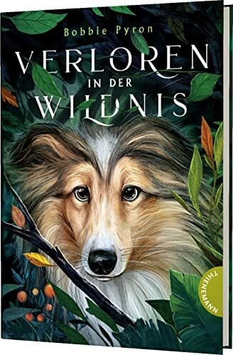 Bean, Gerda Verloren in der Wildnis: Freundschaftsgeschichte zwischen einem Mädchen und einem Hund, ab 10