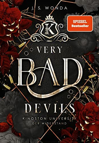 J. S. Wonda Very Bad Devils: Kingston University, 3. Semester: Der Widerstand (Very Bad Kings): Kingston University, 3. Semester: Der Widerstand (Band 7)