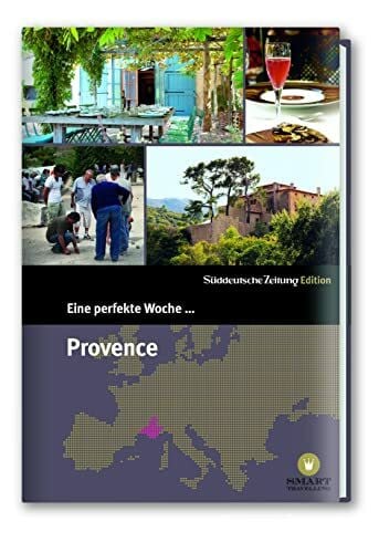 Smart Travelling print UG Eine perfekte Woche... in der Provence