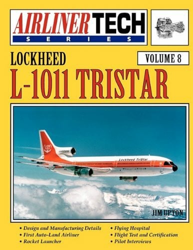 Jim, Upton Lockheed L-1011 TriStar - AirlinerTech Vol 8