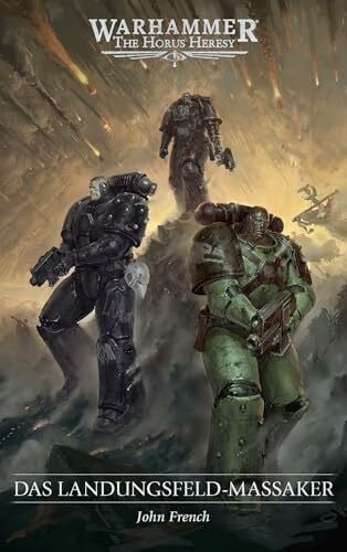Behrenbruch, Stefan The Horus Heresy - Das Landungsfeld-Massaker