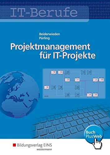 Pürling, Elvira Projektmanagement für IT-Projekte: Schülerband