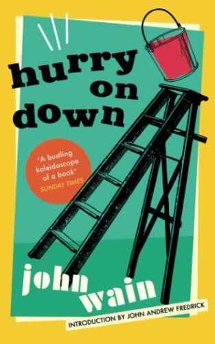 Fredrick, John Andrew Hurry on Down (Valancourt 20th Century Classics)