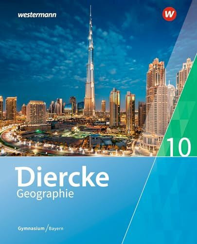Raczkowsky, Bernd Diercke Geographie - Ausgabe 2017 für Gymnasien in Bayern: Schulbuch 10