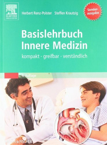 Braun, Jörg Basislehrbuch Innere Medizin - Studienausgabe: kompakt-greifbar-verständlich