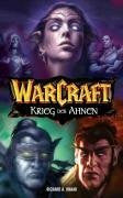 Knaak, Richard A Warcraft: Premiumausgabe. Band 2. Krieg der Ahnen