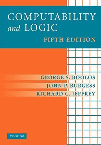 Boolos, George S. Computability and Logic Fifth Edition