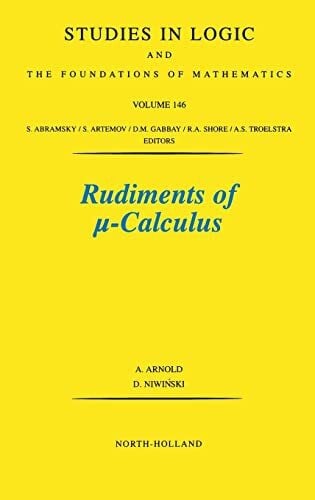 Niwinski, D. Rudiments of Calculus (Volume 146) (Studies in Logic and the Foundations of Mathematics, Volume 146)