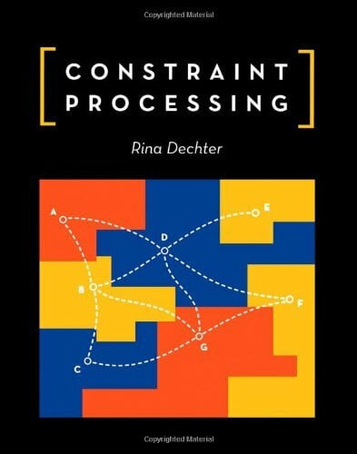 Dechter, Rina Constraint Processing (The Morgan Kaufmann Series in Artificial Intelligence)