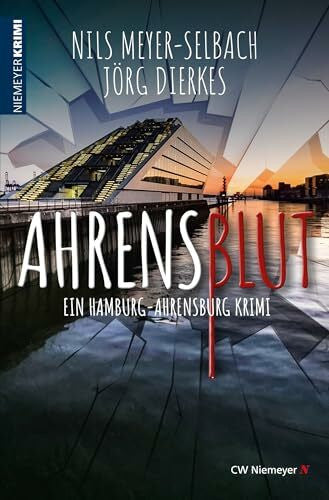 Meyer-Selbach, Nils Ahrensblut: Ein Hamburg-Ahrensburg Krimi
