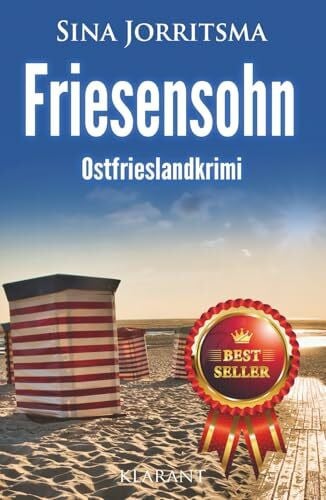 Jorritsma, Sina Friesensohn. Ostfrieslandkrimi - Borkumkrimi - Nordseekrimi (Mona Sander und Enno Moll ermitteln, Band 61)