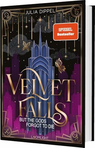 Di Mauro, Carmen Velvet-Dilogie 1: Velvet Falls, but the Gods forgot to die: Göttlich-dämonische Romantasy der SPIEGEL-Bestsellerautorin mit Exes to Lovers-Trope und starker Heldin (1)