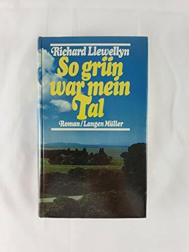 Richard Llewellyn So grün war mein Tal