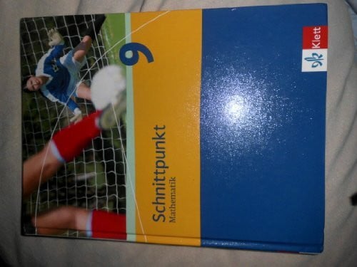 Pongs, Rainer Schnittpunkt Mathematik 9. Ausgabe Schleswig-Holstein, Hessen, Berlin Mittleres Niveau: Schulbuch Klasse 9 (Schnittpunkt Mathematik. Ausgabe für Schleswig-Holstein, Hessen und Berlin ab 2009)