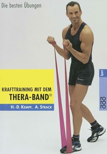 Strack, Andreas Krafttraining mit dem Thera-Band®: Die besten Übungen