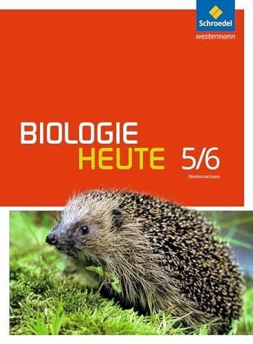 Westendorf-Bröring, Elsbeth Biologie heute SI - Ausgabe 2013 für Gymnasien in Niedersachsen: Schülerband 5 / 6: Sekundarstufe 1 - Ausgabe 2013. Schulbuch 5/6
