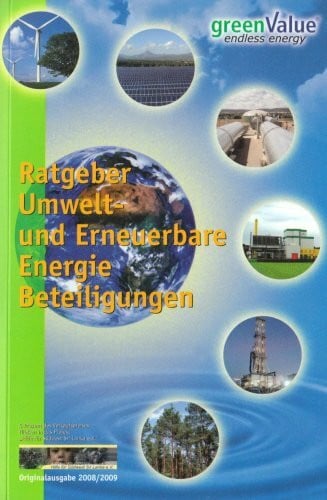 Kellermann, Daniel Ratgeber Umwelt- und Erneuerbare Energie Beteiligungen Ausgabe 2008/2009