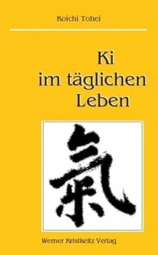 Tohei, Koichi Ki im täglichen Leben