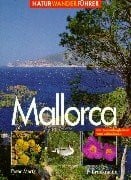 Mertz, Peter Mallorca: Natur-Wanderführer (Bruckmanns Natur-Wanderführer)