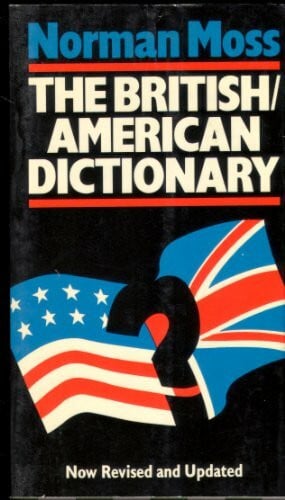 Moss, Norman British-American Dictionary