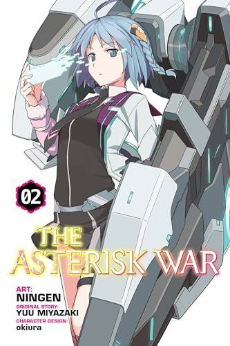 Okiura The Asterisk War, Vol. 2 (manga) (ASTERISK WAR ACADEMY CITY ON WATER GN, Band 2)
