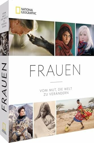 Goldberg, Susan Frauen (Sonderausgabe): Vom Mut die Welt zu verändern