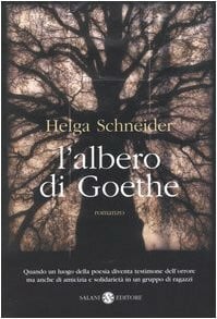Schneider, Helga L'albero di Goethe