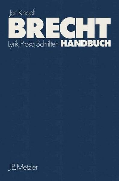 Knopf, Jan Brecht Handbuch: Theater /Lyrik, Prosa, Schriften. Mit einem Anhang: Film
