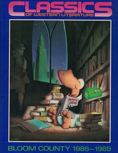Breathed, Berke Classics of Western Literature: Bloom County 1986-1989